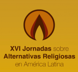 XVI Jornadas sobre Alternativas Religiosas en América Latina